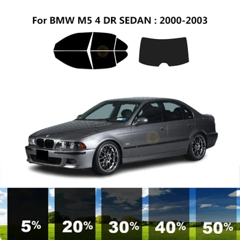 Комплект за оцветяване на автомобилни прозорци от нанокерамики с UV-покритие Автомобили фолио за прозорци на BMW M5 E39 4 DR СЕДАН 2000-2003